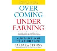 Barbara Stanny Overcoming Underearning (Tapa blanda) (Importación USA)