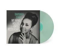 Barbara Stant - MY MIND HOLDS ON TO YESTERDAY (COKE BOTTLE CLEAR VINYL)