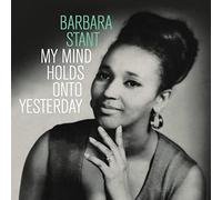 Barbara Stant - My Mind Holds On To Yesterday [Vinilo]