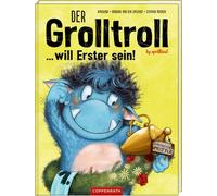 Barbara van den Speulhof Stephan Pri Der Grolltroll ... will Erster (Tapa dura)