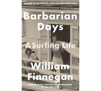 Barbarian Days: a surfing life