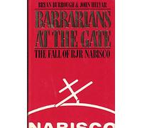 Barbarians at the Gate: The Fall of Rjr Nabisco
