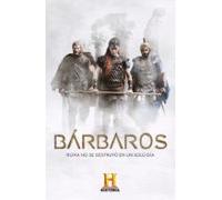 Bárbaros: De los púnicos a los godos: las luchas contra el Imperio Romano. (Obras diversas)