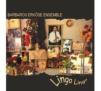 Barbaros Erkose Ensemble - Lingo Lingo by Barbaros Erkose Ensemble (2000-03-21)