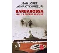Barbarossa: 1941 La Guerre Absolue