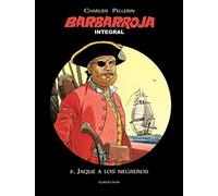 Barbarroja Integral 7: Jaque a los negreros (INTEGRALES - CLASICOS)