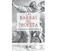 Barbas del profeta, las (Premio Cervantes 2016) (Biblioteca Premios Cervantes)