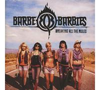 Barbe-Q-Barbies - Breaking All the Rules