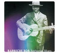Barbecue Bob - Barbecue Blues