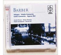 Barber: Adagio, Violin Concerto, Cello Concerto & Agnus Dei