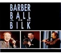 Barber, Ball & Bilk - Self Titled