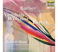 Barber - Barber: Prayers of Kierkegaard/Bartok: Cantata profanna/Vaughan Williams: Dona nobis pacem