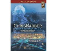 Barber, Chris - 40 Years Jubilee Concert [USA] [DVD]