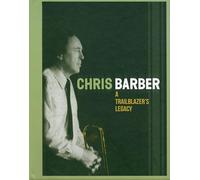 Barber,Chris - A Trailblazer's Legacy (4CD)