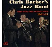 Barber, Chris -Jazz Band- - There Were Some Changes Made 1961 - 65