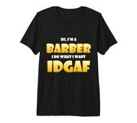 Barber Idgaf Meme Cute Occupation Hairdresser Gear Barbers Camiseta Premium