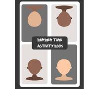 Barber Time Activity Book: A Fresh & Fun Activity Book for Kids in the Chair (Waiting Room Activity Book Series)