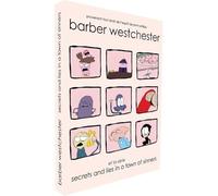 Barber Westchester + Secrets and Lies in a Town of Sinners