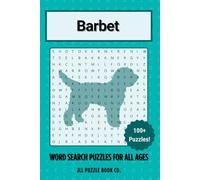 Barbet Word Search Puzzle Book: Over 100 Fun Word Search Puzzles - The Perfect Gift for Owners, Dog Lovers, and Puzzle Fans of All Ages (Dog Breed Word Search Puzzle Books)