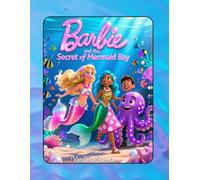 Barbie and the Secret of Mermaid Bay: A Magical Underwater Adventure of Friendship and Courage (Barbie's Secret Adventures)
