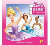 Barbie - Barbie als Ballerina (Schwanensee in Paris): Das Original-Hörspiel