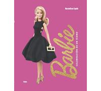 Barbie. Celebración de un icono: El libro oficial de Mattel (Divulgación)