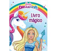 BARBIE DREAMTOPIA - LIVRO MAGICO