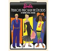 BARBIE FASHIONS THROUGH DECADES A PAPER DOLL BOOK