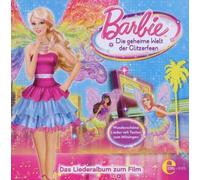 Barbie - Geheime Welt der Glitzerfeen-Liederalbum Z.Film [Import]