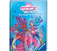 Barbie - Meerjungfrauen-Power: Das magische Turnier - Erstlesebuch zum Lesenlernen