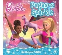 Barbie Pegasus Sparkle Picture Book: A magical adventure storybook from the hit new Netflix series A Touch of Magic, perfect for Barbie fans!