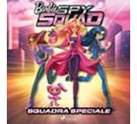 Barbie - Squadra Speciale (audiolibro)