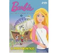 Barbie Y El Club De Hermanas Detectives 2 - El Paseo Encantado (ebook)