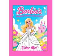 Barbie's magical fashion adventure - Colour me !