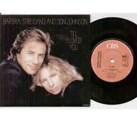 BARBRA STREISAND - BARBRA STREISAND - TILL I LOVED YOU - 7 INCH VINYL / 45