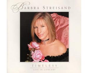 Barbra Streisand - Timeless-Live In Concert