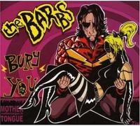 Barbs, The - Bury You [Import]