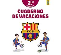 Barça. Cuaderno de vacaciones. 2º de primaria (Barça Books)
