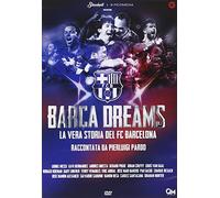 Barca Dreams - La Vera Storia Del FC Barcelona [DVD]