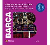 Barça. Emoción, goles i victoria (Otros)