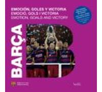 Barça: Emocion Goles Y Victoria