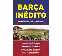 Barça inédito: 800 historias de la Historia (Córner)