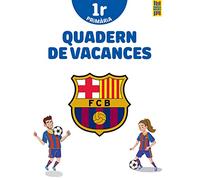Barça. Quadern De Vacances. 1º Educacion Primaria