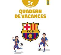 Barça. Quadern de vacances. 3r de Primària (Barça Books)