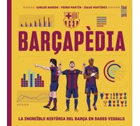 Barçapèdia: La història del Barça en dades visuals (Barça Books)