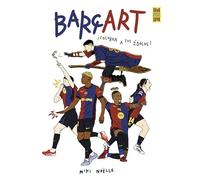 Barçart: ¡Colorea a tus ídolos! (Barça Books)