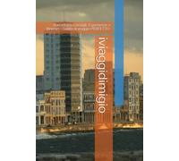 Barcellona: Consigli, Esperienze e Itinerari de iviaggidimigio - Guida al primo viaggio Insieme: iviaggidimigio