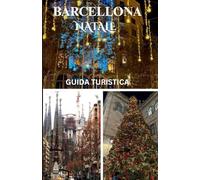 BARCELLONA NATALE GUIDA TURISTICA