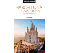 Barcellona. Nuova ediz. (Le guide Mondadori)