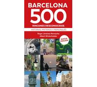 Barcelona. 500 rincones desconocidos | Albert Winterhalder, Roger Jiménez Remacha
